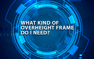 What Kind of OVERHEIGHT FRAME do I need?